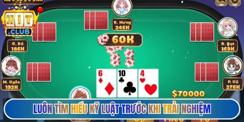 Luôn tìm hiểu kỹ luật trước khi trải nghiệm