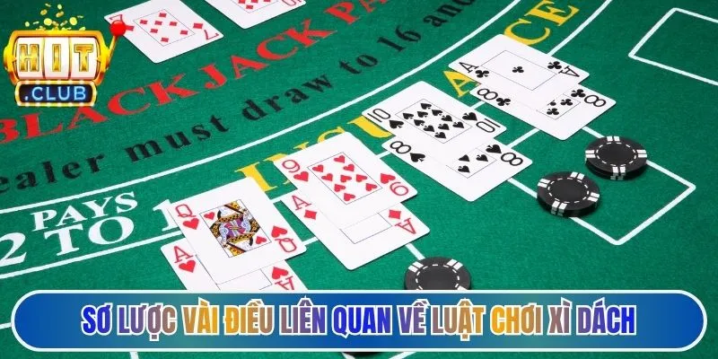Sơ lược vài điều liên quan về luật chơi xì dách