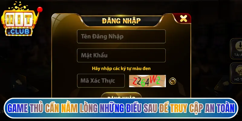 Game thủ cần nằm lòng những điều sau để truy cập an toàn