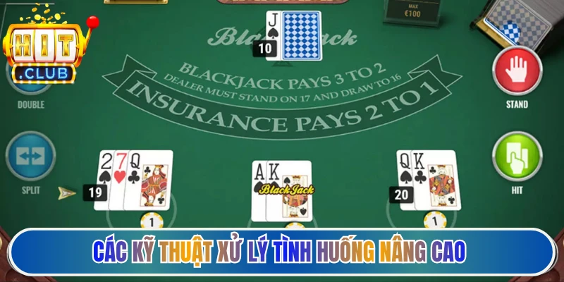 Các kỹ thuật xử lý tình huống nâng cao