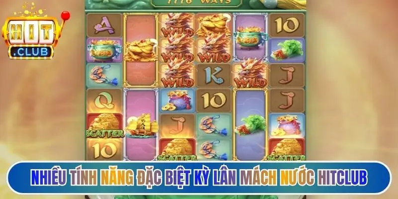 Nhiều tính năng đặc biệt trong kỳ lân mách nước Hitclub