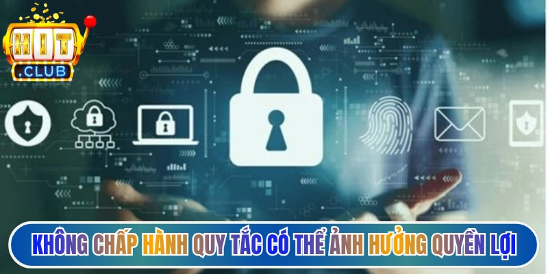 Không chấp hành quy tắc có thể ảnh hưởng quyền lợi hội viên