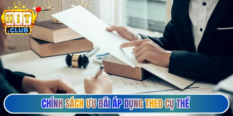 Chính sách ưu đãi áp dụng theo điều khoản sử dụng cụ thể