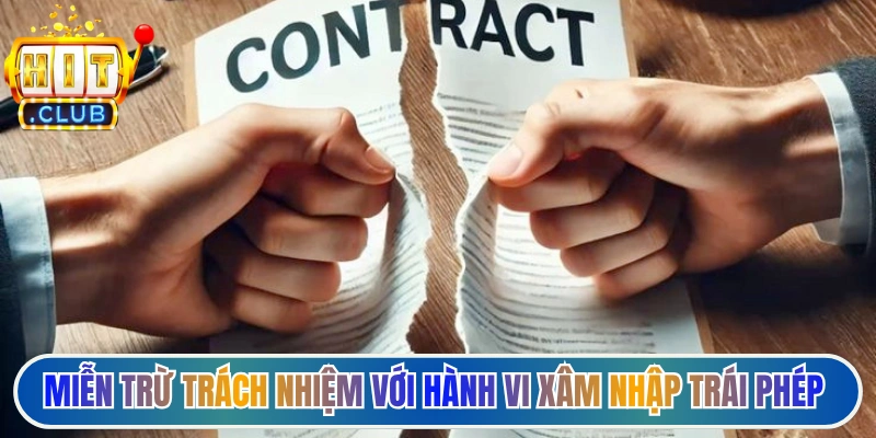 Xác định miễn trừ trách nhiệm với hành vi xâm nhập trái phép
